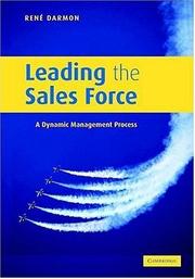 Cover of: Leading the Sales Force: A Dynamic Management Process