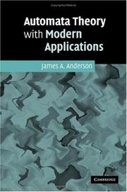 Cover of: Automata Theory with Modern Applications by James A. Anderson