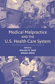 Cover of: Medical Malpractice and the U.S. Health Care System