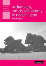 Cover of: Archaeology, society and identity in modern Japan