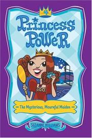 Cover of: Princess Power #4: The Mysterious, Mournful Maiden (Princess Power)