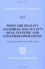 Cover of: Poincaré Duality Algebras, Macaulay's Dual Systems, and Steenrod Operations (Cambridge Tracts in Mathematics) by Dagmar M. Meyer, Larry Smith