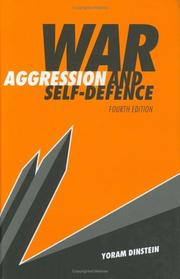 Cover of: War, Aggression and Self-Defence by Yoram Dinstein