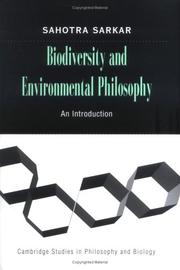 Cover of: Biodiversity and Environmental Philosophy: An Introduction (Cambridge Studies in Philosophy and Biology)