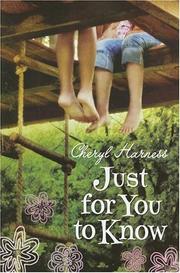 Cover of: Just for You to Know by Cheryl Harness