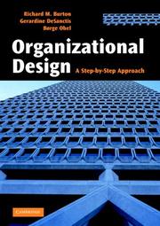 Cover of: Organizational Design by Richard M. Burton, Gerardine DeSanctis, Børge Obel