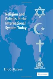 Cover of: Religion and politics in the international system today by Eric O. Hanson