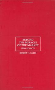 Cover of: Beyond the Miracle of the Market: The Political Economy of Agrarian Development in Kenya (Political Economy of Institutions and Decisions)