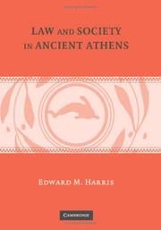 Democracy and the rule of law in classical Athens by Edward Monroe Harris