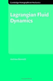 Cover of: Lagrangian Fluid Dynamics (Cambridge Monographs on Mechanics) by Andrew Bennett