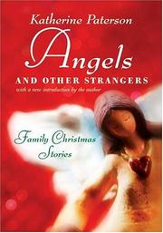 Cover of: Angels and Other Strangers by Katherine Paterson