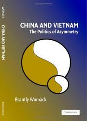 Cover of: China and Vietnam: the politics of asymmetry
