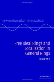 Cover of: Free Ideal Rings and Localization in General Rings (New Mathematical Monographs) by P. M. Cohn