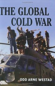 Cover of: The Global Cold War: Third World Interventions and the Making of Our Times