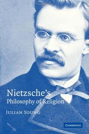 Cover of: Nietzsche's philosophy of religion by Julian Young