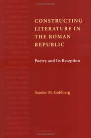 Cover of: Constructing Literature in the Roman Republic by Sander M. Goldberg