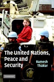 Cover of: The United Nations, peace and security by Ramesh Chandra Thakur
