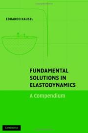 Cover of: Fundamental solutions in elastodynamics: a compendium