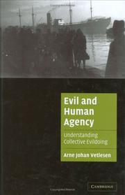 Cover of: Evil and Human Agency: Understanding Collective Evildoing (Cambridge Cultural Social Studies)