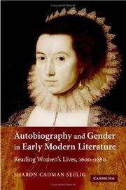 Cover of: Autobiography and Gender in Early Modern Literature | Sharon Cadman Seelig