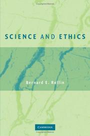 Cover of: Science and ethics by Bernard E. Rollin
