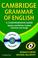 Cover of: Cambridge Grammar of English Hardback with CD ROM