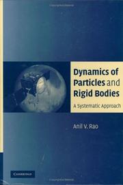 Dynamics of particles and rigid bodies by Anil Vithala Rao