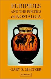 Cover of: Euripides and the Poetics of Nostalgia