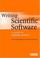 Cover of: Writing Scientific Software