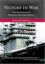 Cover of: Victory in War: Foundations of Modern Military Policy