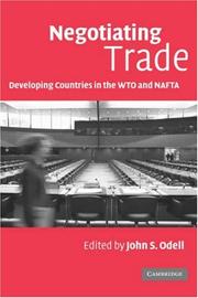 Cover of: Negotiating Trade: Developing Countries in the WTO and NAFTA