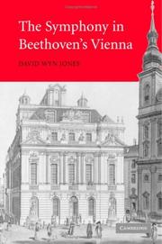 Cover of: The Symphony in Beethoven's Vienna by David Wyn Jones