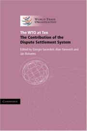 Cover of: The WTO at Ten: The Contribution of the Dispute Settlement System