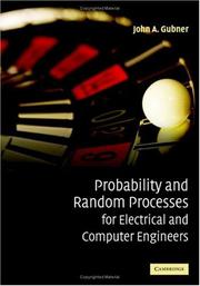 Cover of: Probability and Random Processes for Electrical and Computer Engineers by John A. Gubner