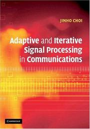 Cover of: Adaptive and Iterative Signal Processing in Communications