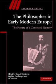 Cover of: The Philosopher in Early Modern Europe: The Nature of a Contested Identity (Ideas in Context)