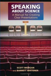 Cover of: Speaking about Science: A Manual for Creating Clear Presentations
