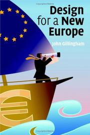 Cover of: Design for a new Europe by John Gillingham