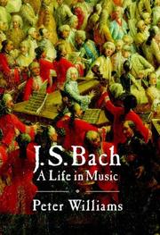 Cover of: J.S. Bach: A Life in Music