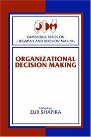 Cover of: Organizational Decision Making (Cambridge Series on Judgment and Decision Making) by Zur Shapira