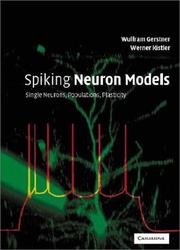 Spiking neuron models by Wulfram Gerstner, Werner M. Kistler