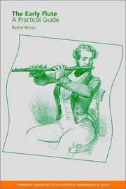 Cover of: The Early Flute: A Practical Guide (Cambridge Handbooks to the Historical Performance of Music)