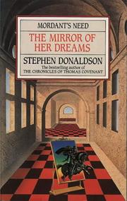 Cover of: The Mirror of Her Dreams (Mordant's Need) by Stephen R. Donaldson