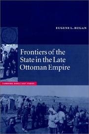 Cover of: Frontiers of the State in the Late Ottoman Empire by Eugene L. Rogan