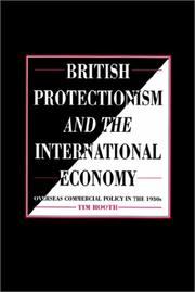 British Protectionism and the International Economy by Tim Rooth