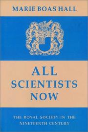 Cover of: All Scientists Now by Marie Boas Hall