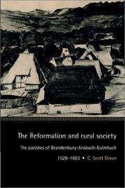 Cover of: The Reformation and Rural Society: The Parishes of Brandenburg-Ansbach-Kulmbach, 15281603 (Cambridge Studies in Early Modern History)