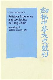 Cover of: Religious Experience and Lay Society in T'ang China by Glen Dudbridge