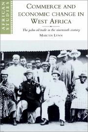 Commerce and Economic Change in West Africa by Martin Lynn, Martin Lynn