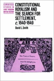 Cover of: Constitutional Royalism and the Search for Settlement, c.1640-1649 by David L. Smith